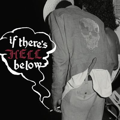 Виниловая пластинка Various Artists - If There's Hell Below