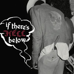 Виниловая пластинка Various Artists - If There's Hell Below