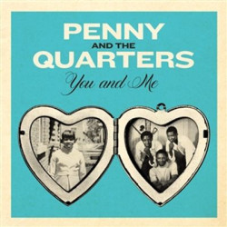 Виниловая пластинка Penny &amp; The Quarters - You And Me / Some Other Love