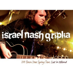Виниловая пластинка Israel Nash Gripka - Live In Holland Bdcf Tour