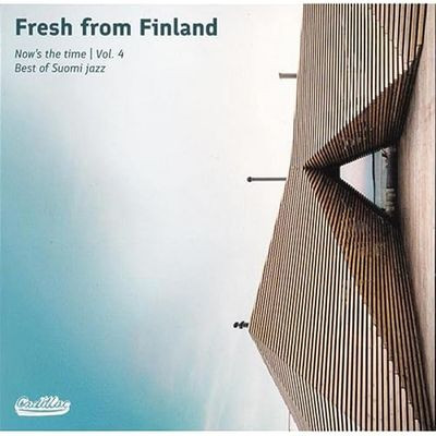 Виниловая пластинка Various Artists - Fresh from Finland - Now's The Time, Vol 4. Best of Suomi Jazz