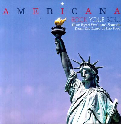 Виниловая пластинка Various Artists - Americana - Rock Your Soul - B