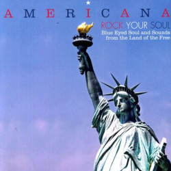Виниловая пластинка Various Artists - Americana - Rock Your Soul - B