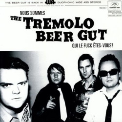 Виниловая пластинка Tremolo Beer Gut The - Nous Sommes Tremolo Beer Gut Q