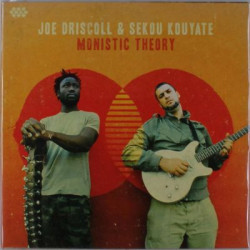 Виниловая пластинка Driscoll Joe/Sekou Kouyate - Monistic Theory