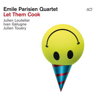 Виниловая пластинка Emile Parisien Quartet - Let Them Cook