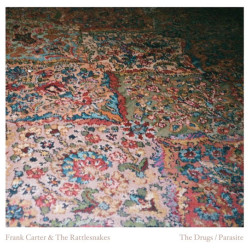 Виниловая пластинка Frank Carter &amp; The Rattlesnake - Drugs / Parasite The