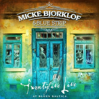 Виниловая пластинка Micke Bjorklof & Blue Strip - Twentyfive Live
