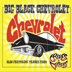 Виниловая пластинка Crepes 'n' Drapes &amp; Chevrolet - Big Black Chevrolet