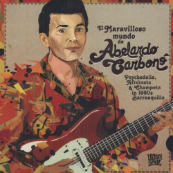 Виниловая пластинка Carbono Abelardo - El Maravilloso Mundo De