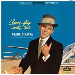 Виниловая пластинка Sinatra, Frank - Come Fly With Me (1LP/180g/MP3)