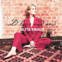 Виниловая пластинка Ulita Knaus - Old Love And New