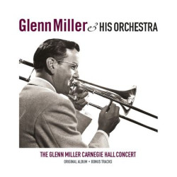 Виниловая пластинка Glenn Miller and His Orchestra / Carnegie Hall Concert (1LP Coloured) (LP)