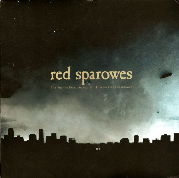 Виниловая пластинка Red Sparowes - The Fear Is Excruciating, But Therein Lies The
