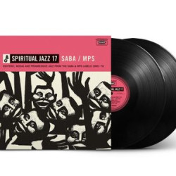 Виниловая пластинка Various Artists - Spiritual Jazz 17: SABA / MPS