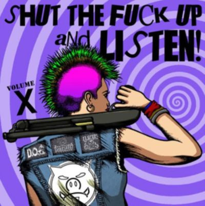 Виниловая пластинка Various Artists - Shut The Fuck Up & Listen Volume 10