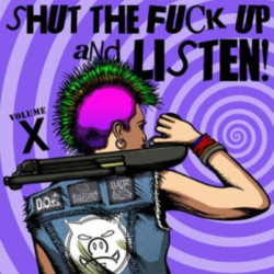 Виниловая пластинка Various Artists - Shut The Fuck Up &amp; Listen Volume 10