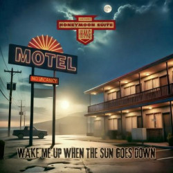 Виниловая пластинка Honeymoon Suite - Wake Me Up When The Sun Goes Down