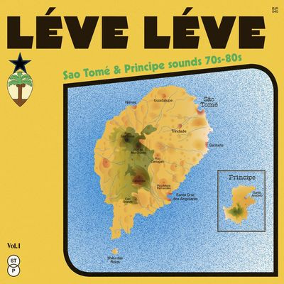 Виниловая пластинка Various Artists - Léve Léve - Sao Tomé & Principe Sounds 70S-80S