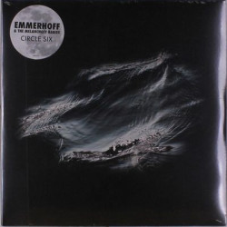 Виниловая пластинка Emmerhoff &amp; The Melancholy Babies - Circle Six (Ltd Coloured Vinyl)
