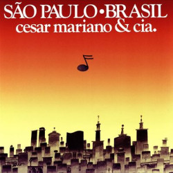 Виниловая пластинка Cesar Mariano &amp; Cia - Sao Paulo Brasil