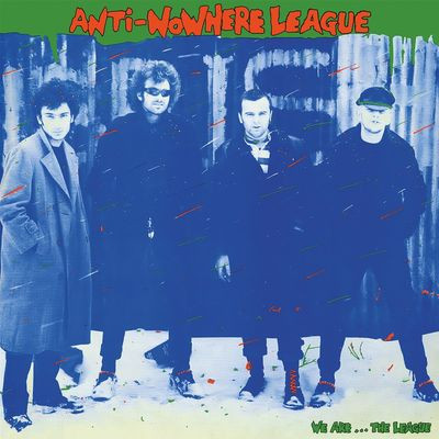 Виниловая пластинка Anti-Nowhere League - We Are… The League Gatefold Vinyl Edition