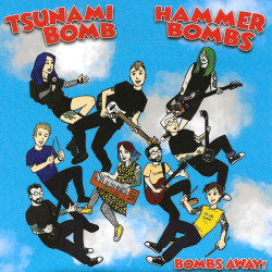 Виниловая пластинка Tsunami Bomb &amp; The Hammerbombs - Bombs Away!