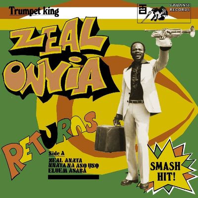 Виниловая пластинка Onyia Zeal - Trumpet King Zeal Onyia Return