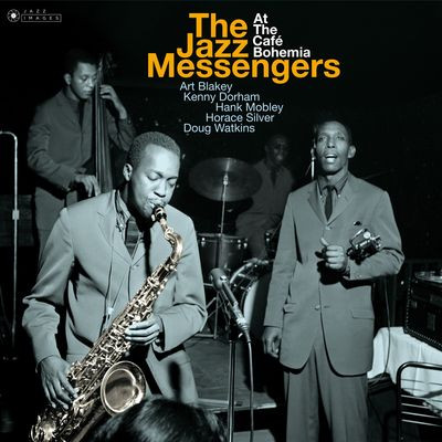 Виниловая пластинка Art Blakey & The Jazz Messengers - The Jazz Messengers At Café Bohemia