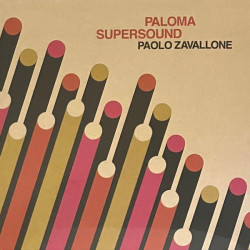 Виниловая пластинка Paolo Zavallone - Paloma Supersound