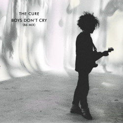 Виниловая пластинка The Cure - Boys Don't Cry (86 Mix) (LP)