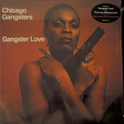 Виниловая пластинка Chicago Gangsters - Gangster Love