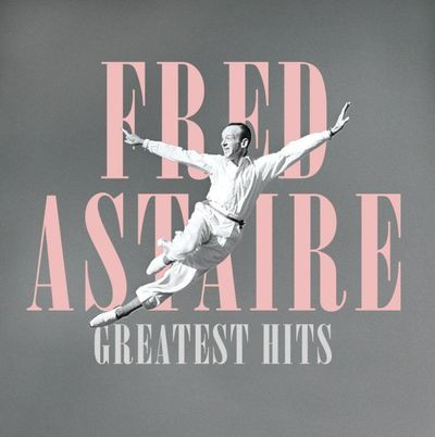 Виниловая пластинка Fred Astaire - Greatest Hits
