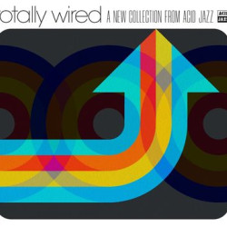 Виниловая пластинка Various Artists - Totally Wired… A New Collection From Acid Jazz