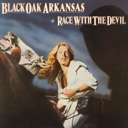 Виниловая пластинка Black Oak Arkansas - Race With The Devil