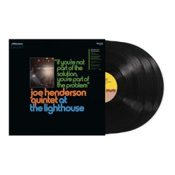 Виниловая пластинка Joe Henderson Quintet - At The Lighthouse: If You'Re Not Part Of The Solution, You'Re Part Of The Problem (LP)