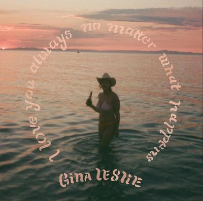 Gina Leslie - I Love You Always No Matter What Happens (LP)