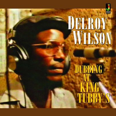 Delroy Wilson - Dubbing At King Tubbys (LP)
