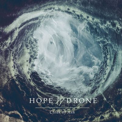 Виниловая пластинка Hope Drone - Cloak Of Ash