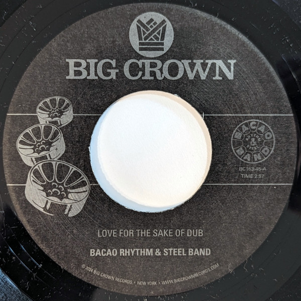 Виниловая пластинка Bacao Rhythm & Steel Band - Love For The Sake Of Dub / Grilled
