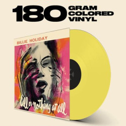 Виниловая пластинка Billie Holiday - All Or Nothing At All (2018, лимитированное издание, WaxTime In Color)
