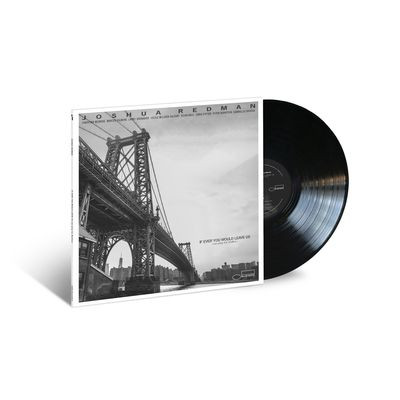 Виниловая пластинка Joshua Redman - If Ever You Would Leave Us (we play for Rollins) (LP)