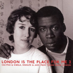 Виниловая пластинка Various - London Is The Place For Me 2