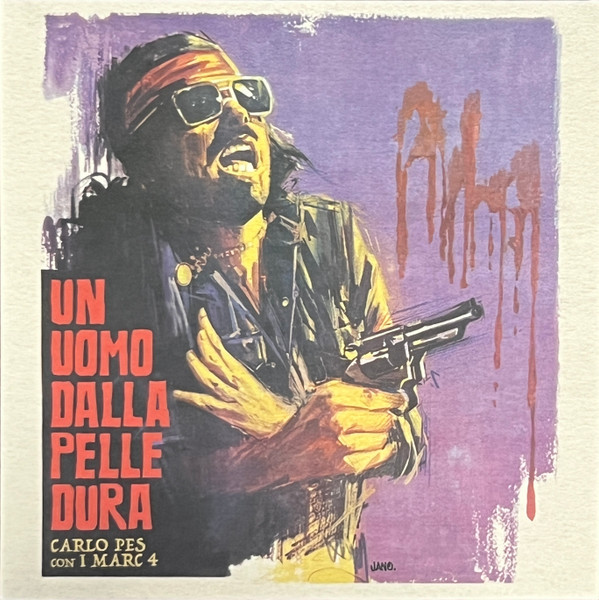 Виниловая пластинка Carlo Pes & I Marc 4 - Un Uomo Dalla Pelle Dura