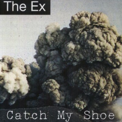 Виниловая пластинка Ex The - Catch My Shoe