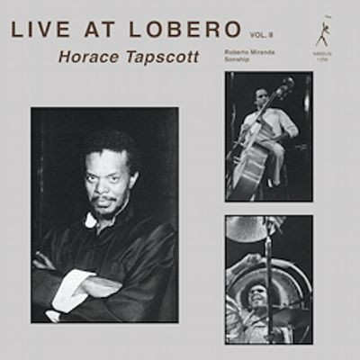 Виниловая пластинка Horace Tapscott - Live At Lobero Vol 2