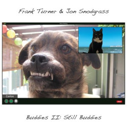 Виниловая пластинка Frank Turner &amp; Jon Snodgrass - Buddies Ii: Still Buddies