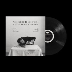 Виниловая пластинка Andrew Bird Trio - Sunday Morning Put-On