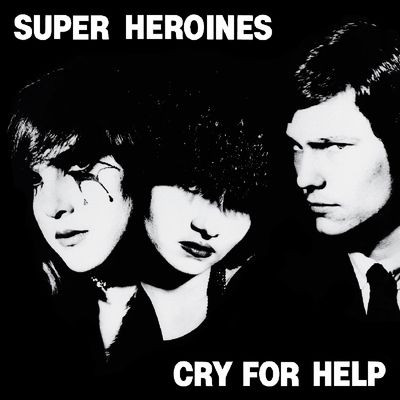 Виниловая пластинка Super Heroines - Cry For Help