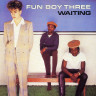 Виниловая пластинка Fun Boy Three - Waiting (LP) Blue